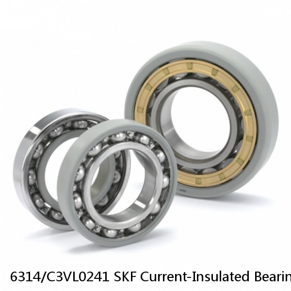 6314/C3VL0241 SKF Current-Insulated Bearings