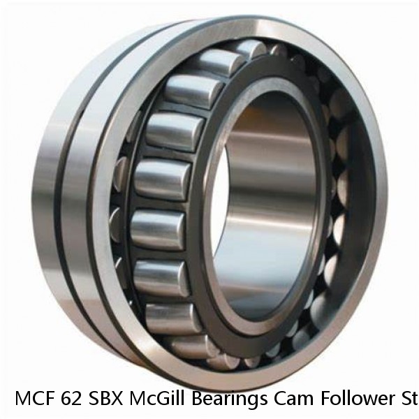 MCF 62 SBX McGill Bearings Cam Follower Stud-Mount Cam Followers