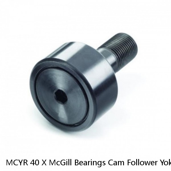 MCYR 40 X McGill Bearings Cam Follower Yoke Rollers Crowned  Flat Yoke Rollers