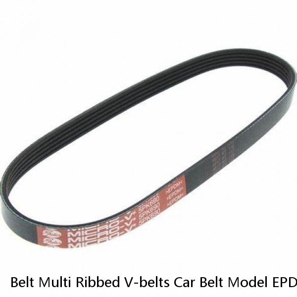 Belt Multi Ribbed V-belts Car Belt Model EPDM CR Multi Poly Rib V Belt V Ribbed Automotive Ribbed V-Belts 3PK 4PK 5PK 6PK 7PK 8PK PH PJ PK PL PM DPJ DPK D
