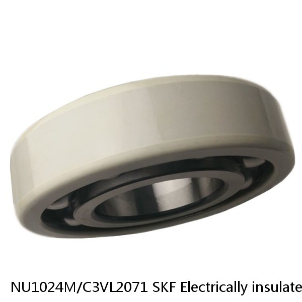 NU1024M/C3VL2071 SKF Electrically insulated Bearings