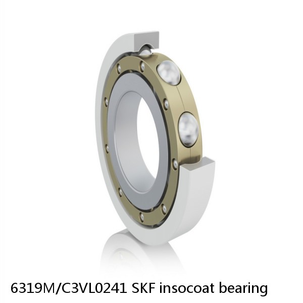 6319M/C3VL0241 SKF insocoat bearing