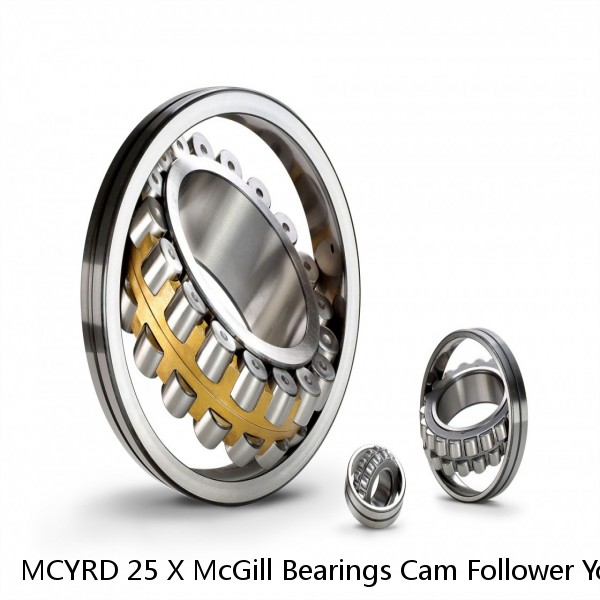 MCYRD 25 X McGill Bearings Cam Follower Yoke Rollers Crowned  Flat Yoke Rollers